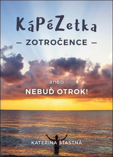 Kápézetka zotročence - 978-80-7295-241-0