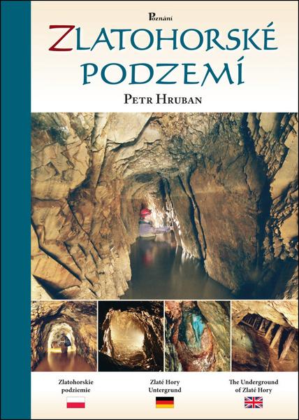 Zlatohorské podzemí - 978-80-87419-16-8