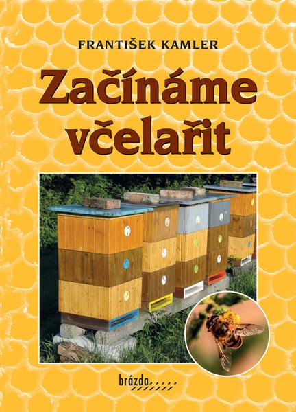Začínáme včelařit - 978-80-209-0426-3