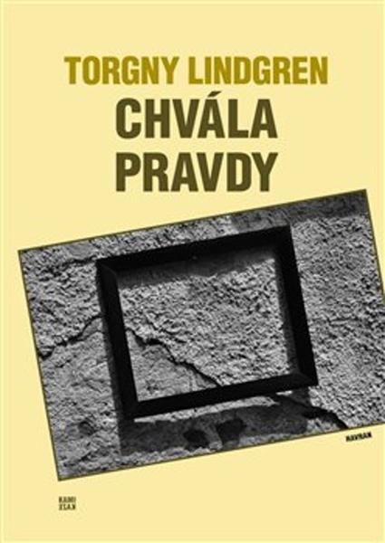 Chvála pravdy - 978-80-87341-39-1