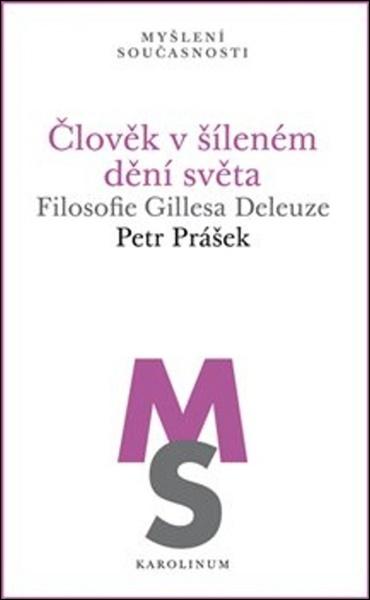 Člověk v šíleném dění světa - 978-80-246-4049-5