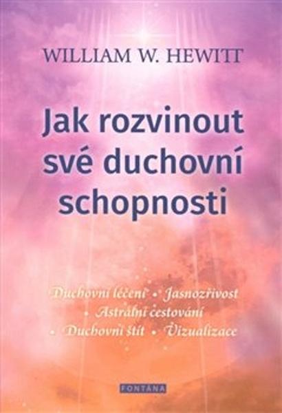 Levně Jak rozvinout své duchovní schopnosti