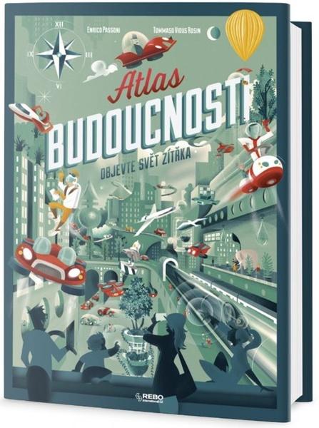Atlas budoucnosti - 978-80-255-1108-4