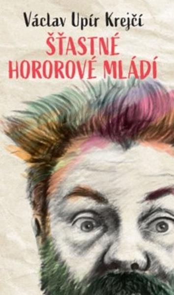 Šťastné hororové mládí - 978-80-7585-152-9