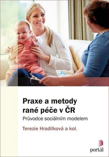 Levně Praxe a metody rané péče v ČR