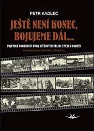 Ještě není konec, bojujeme dál ... - 978-80-7573-040-4