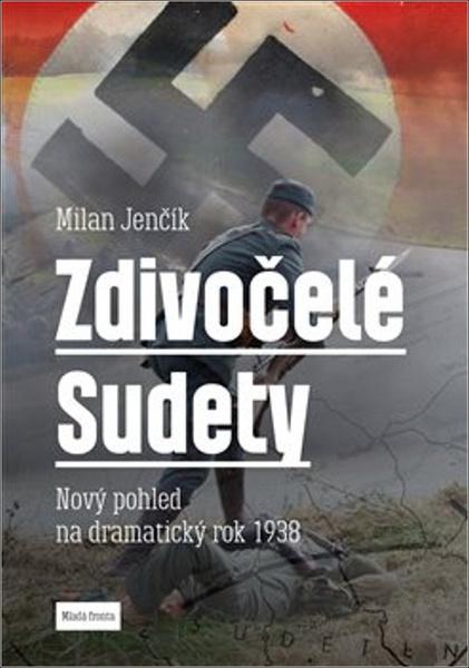 Zdivočelé Sudety - 978-80-204-4952-8