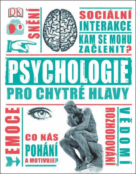 Psychologie pro chytré hlavy - 978-80-7585-104-8