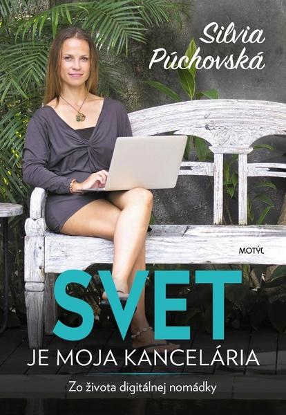 Levně Svet je moja kancelária
