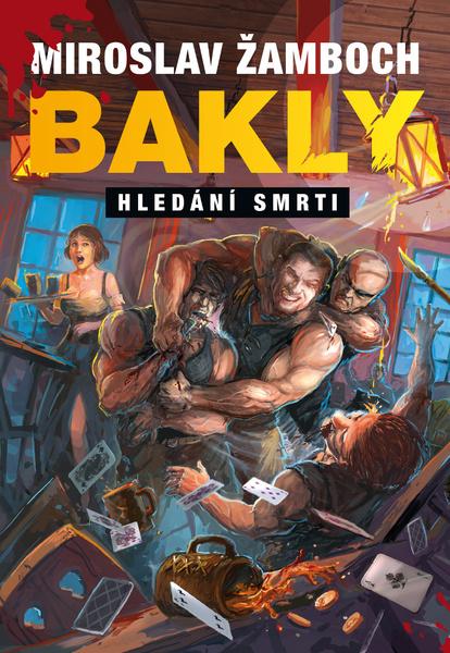 Levně Bakly Hledání smrti