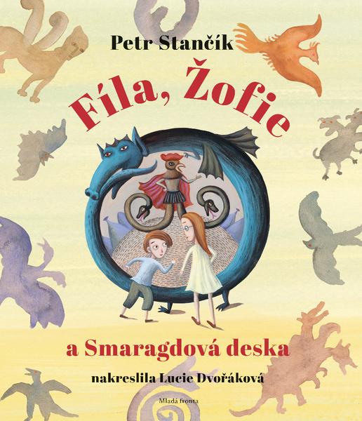 Fíla, Žofie a Smaragdová deska - 978-80-204-4984-9