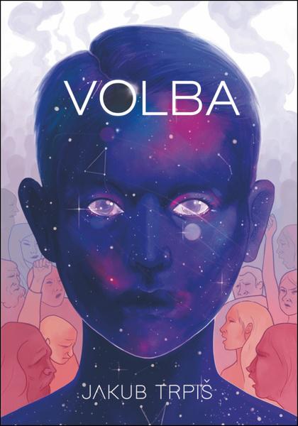 Volba - 978-80-907346-0-9