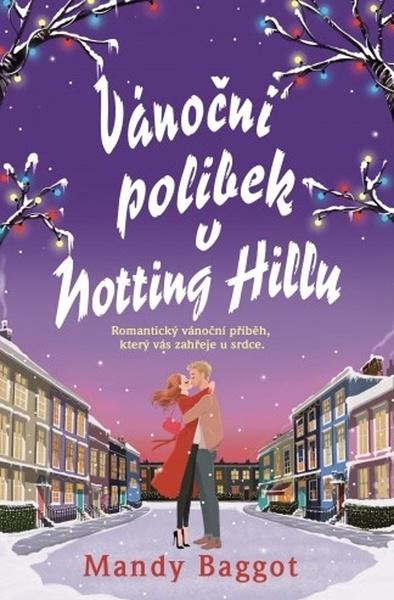 Vánoční polibek v Notting Hillu - 978-80-269-0965-1
