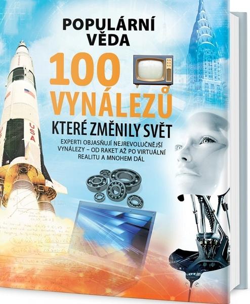 100 vynálezů, které změnily svět - 978-80-7390-973-4