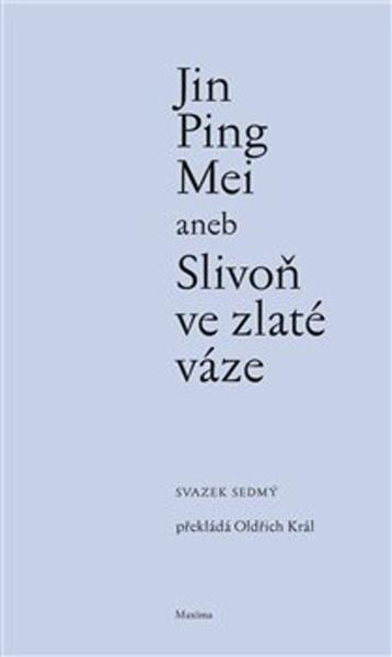 Jin Ping Mei aneb Slivoň ve zlaté váze - 978-80-86921-19-8