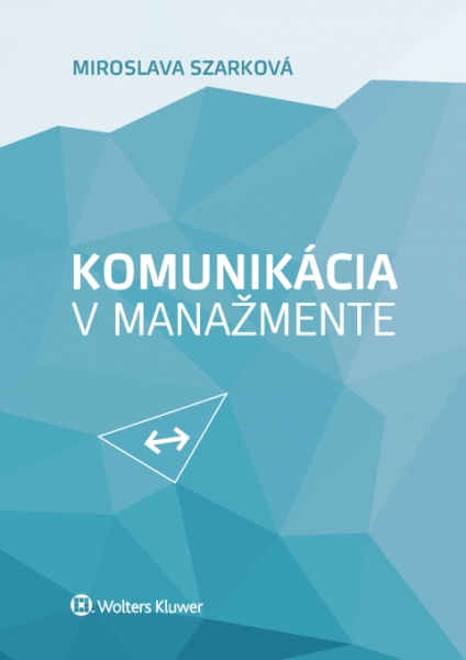 Levně Komunikácia v manažmente