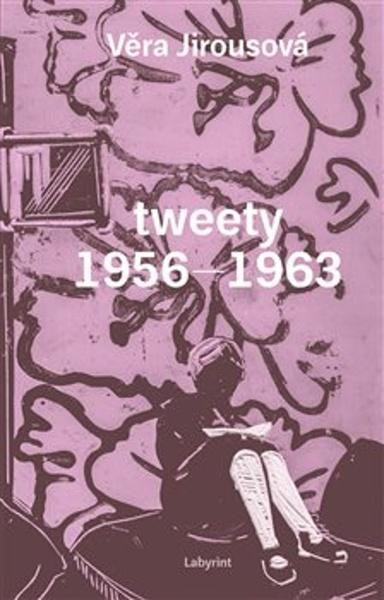 tweety 1956 - 1963 - 978-80-87260-94-4