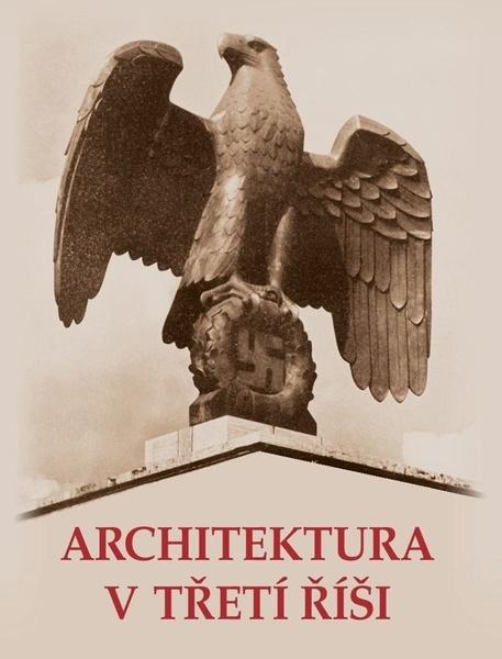 Levně Architektura v třetí říši