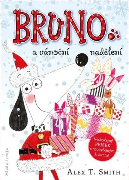 Bruno a vánoční nadělení - 978-80-204-5000-5
