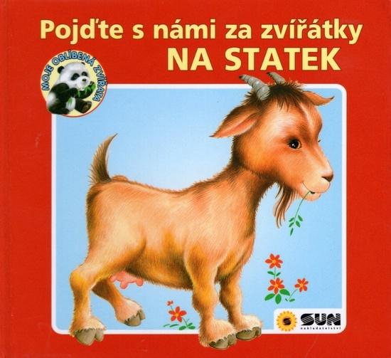 Pojďte s námi za zvířátky Na statek - 978-80-7567-271-1