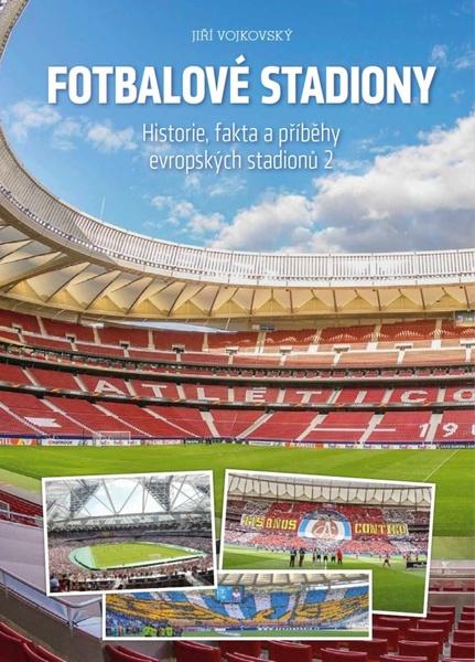 Fotbalové stadiony - 978-80-270-4817-5