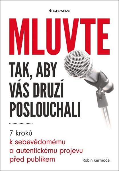 Levně Mluvte tak, aby vás druzí poslouchali