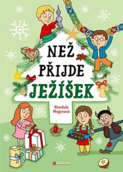 Než přijde Ježíšek - 978-80-264-2173-3