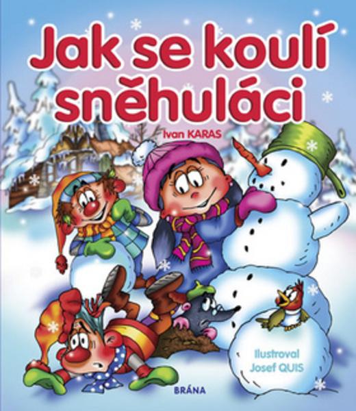 Jak se koulí sněhuláci - 978-80-7549-990-5