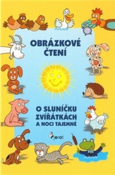 O sluníčku, zvířátkách a noci tajemné - 978-80-7353-651-0