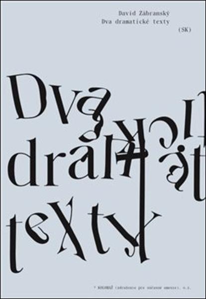 Dva dramatické texty - 978-80-973103-0-1