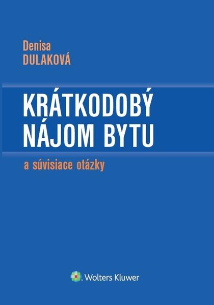 Levně Krátkodobý nájom bytu