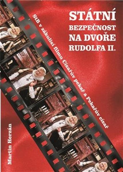 Státní bezpečnost na dvoře Rudolfa II. - 978-80-87624-63-0