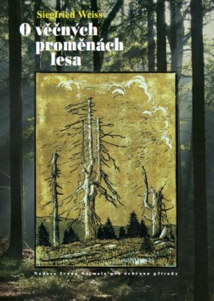 O věčných proměnách lesa - 978-80-87100-41-7