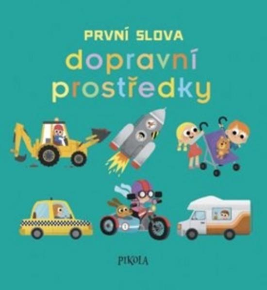 První slova Dopravní prostředky - 978-80-7549-796-3