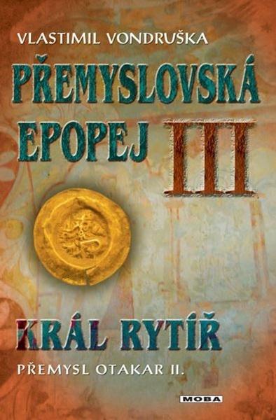 Přemyslovská epopej III - 978-80-243-8493-1