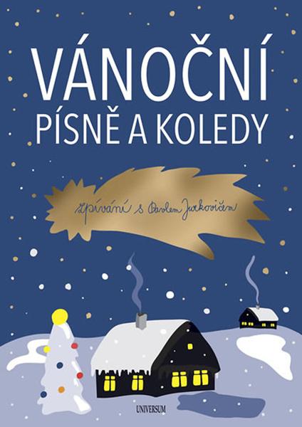 Vánoční písně a koledy Zpívání s Pavlem Jurkovičem - 978-80-242-6282-6
