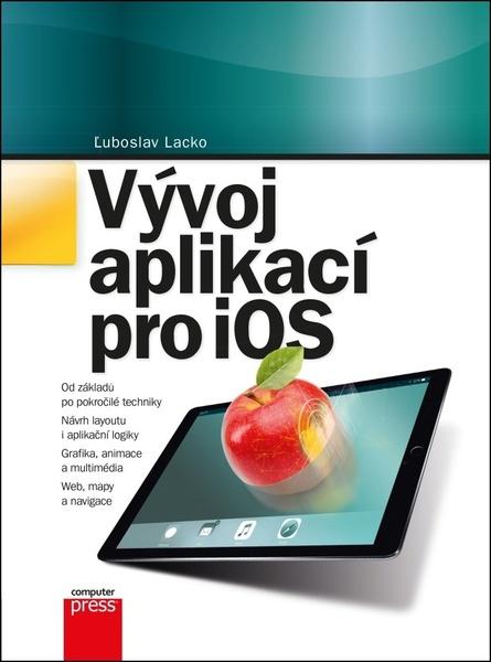 Vývoj aplikací pro iOS - 978-80-251-4942-3