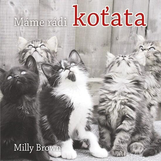 Máme rádi koťata - 978-80-7601-044-4