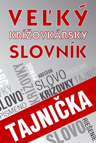 Veľký krížovkársky slovník - 978-80-7451-741-9