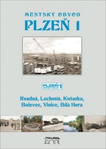 Městský obvod Plzeň 1 - 978-80-87338-93-3