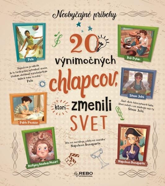 Levně 20 výnimočných chlapcov, ktorí zmenili svet