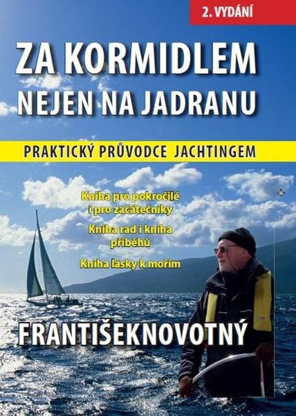 Za kormidlem nejen na Jadranu - 978-80-87383-73-5