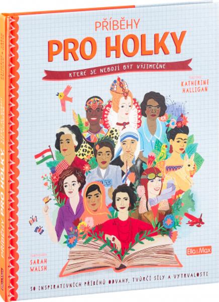 Levně Příběhy pro holky, které se nebojí být výjimečné
