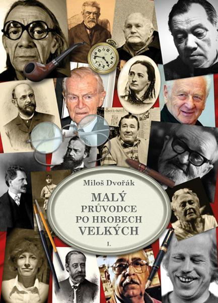 Levně Malý průvodce po hrobech velkých I.