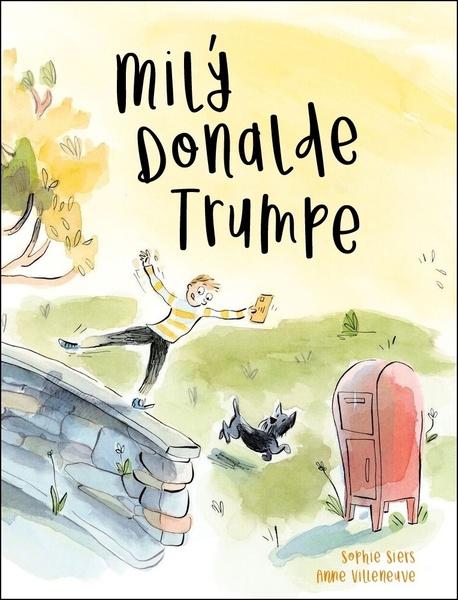 Milý Donald Trump - 978-80-7451-743-3