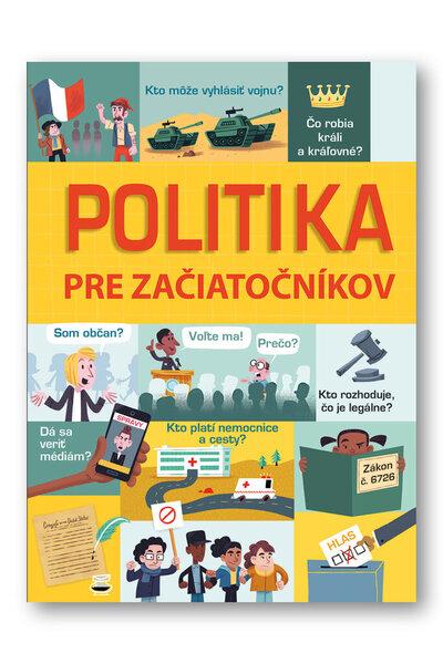 Levně Politika pre začiatočníkov