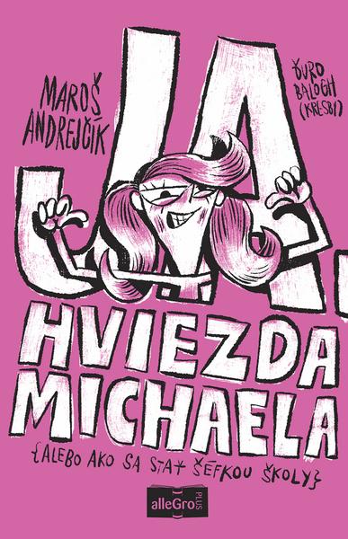 Ja, hviezda Michaela - 978-80-973087-2-8