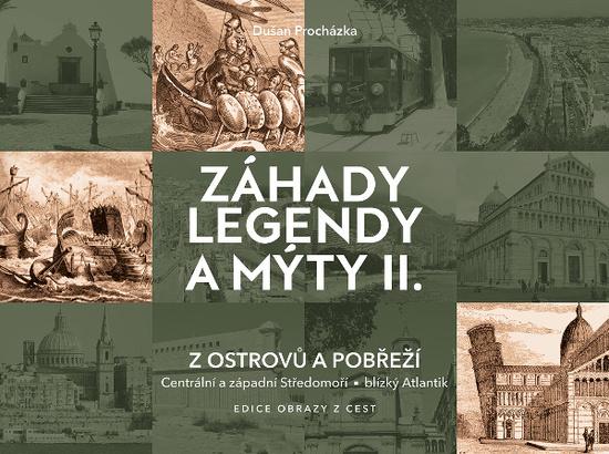 Záhady legendy a mýty II. - 978-80-85763-98-0
