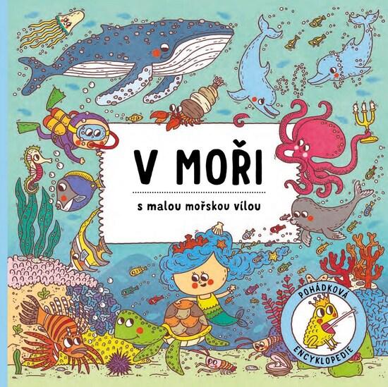 Levně V moři s malou mořskou vílou - Petra Bartíková