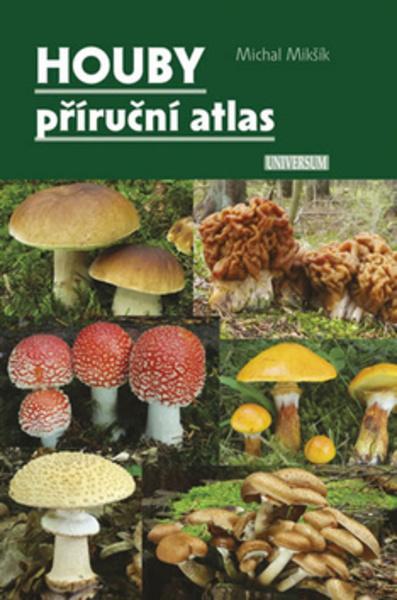 Houby Příruční atlas - 978-80-242-6286-4